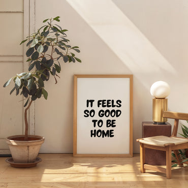 it feels so good to be home typography poster minimalist modern wall decor