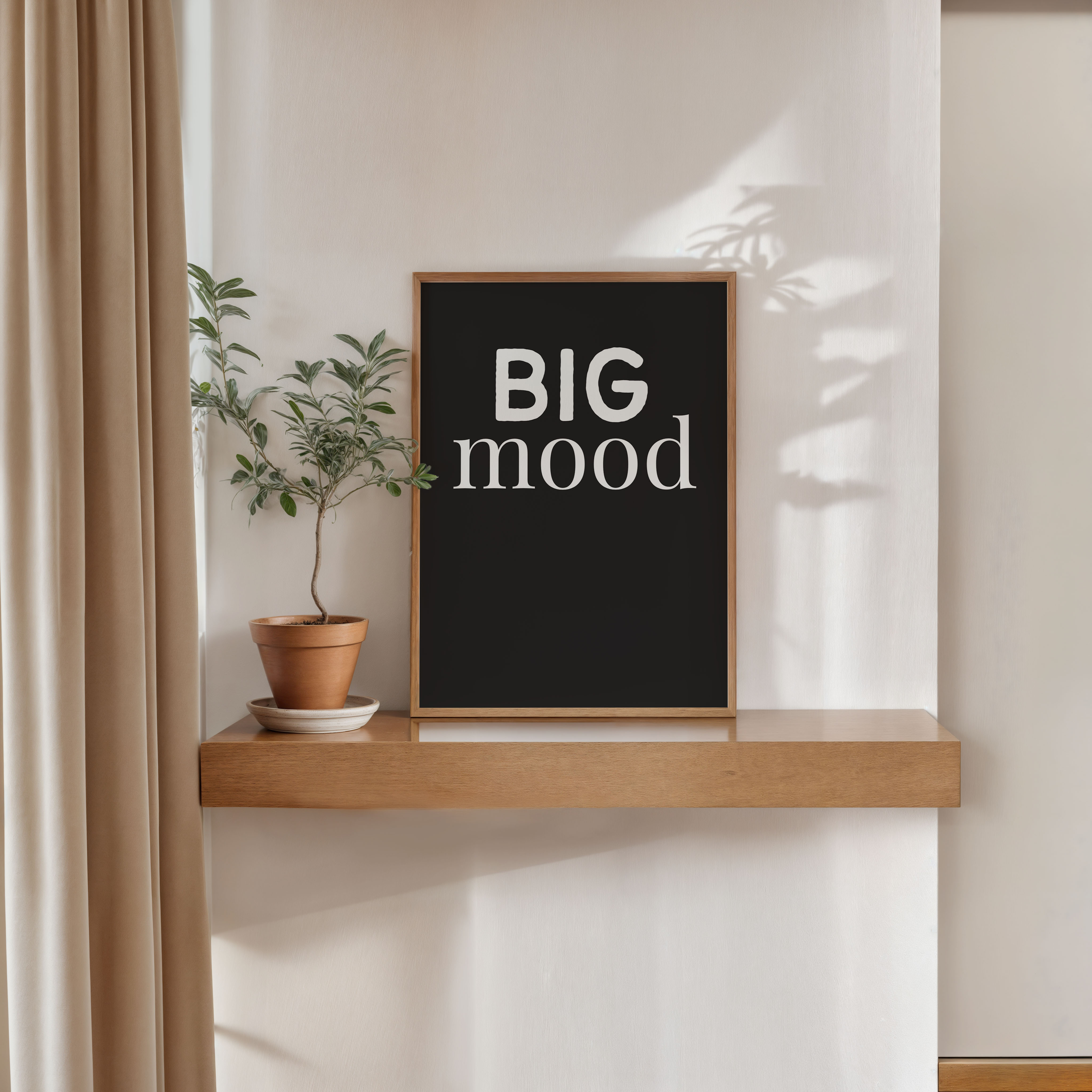 big mood typography wall art poster minimalist quote