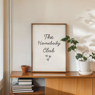 minimalist typography wall art the homebody club quote