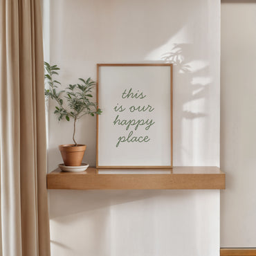 minimalist typography poster this is our happy place quote