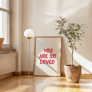 minimalist typography poster you are so loved inspirational wall art