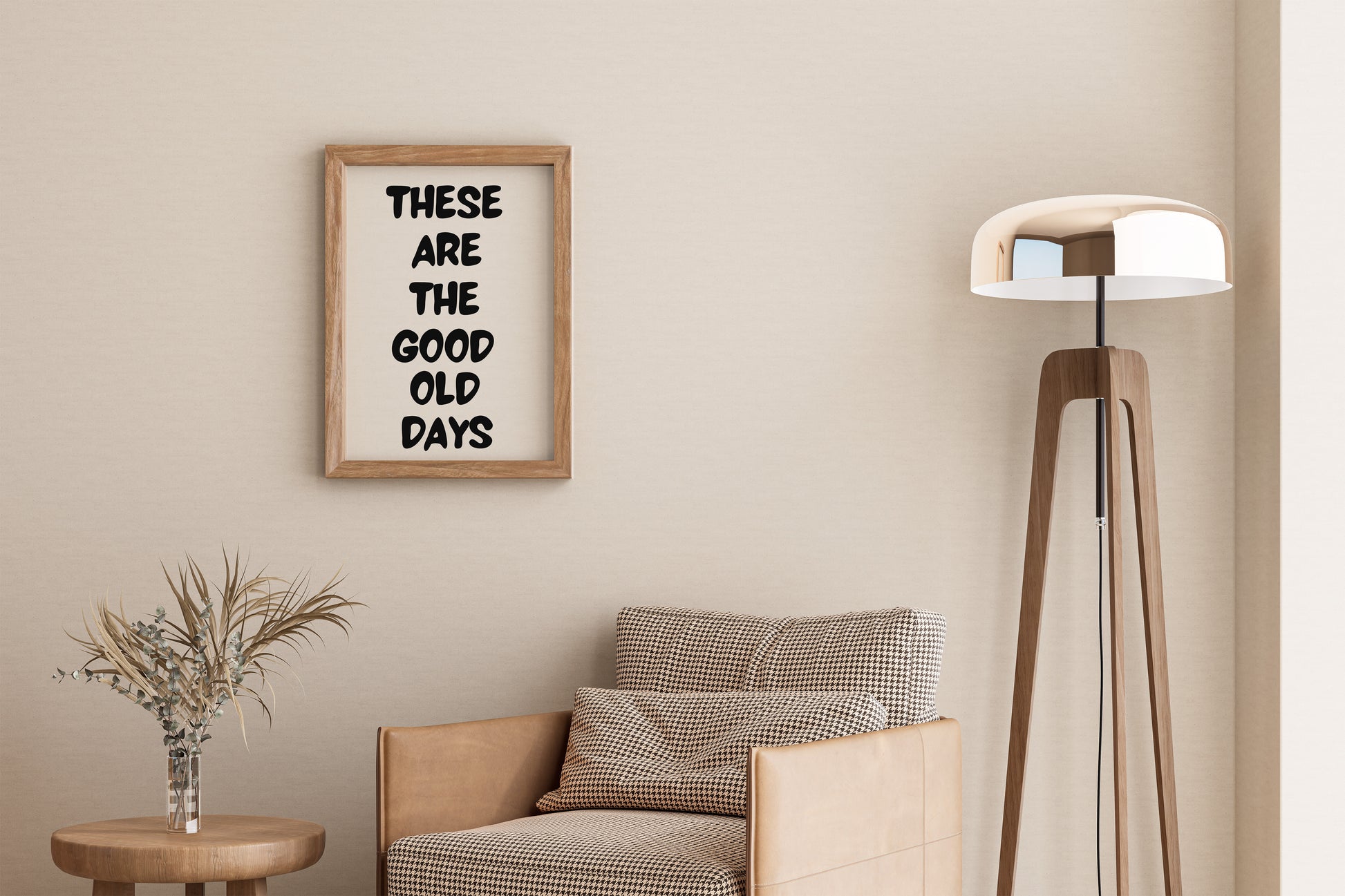 modern inspirational wall art these are the good old days poster