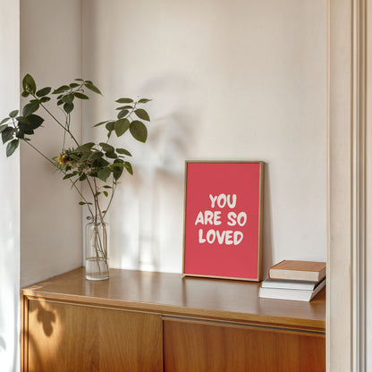 minimalist printable quote poster you are so loved inspirational wall art