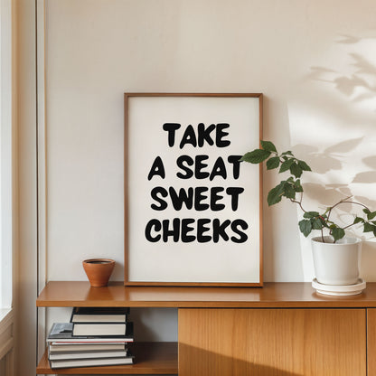 funny bathroom decor poster take a seat sweet cheeks modern wall art