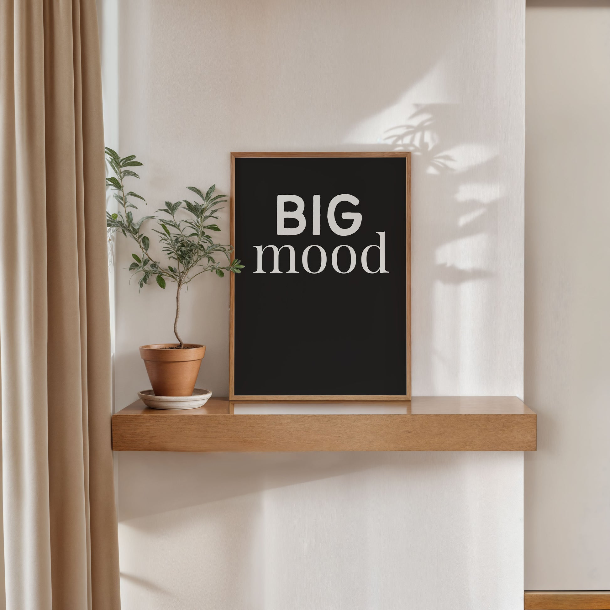 big mood typography wall art poster minimalist quote