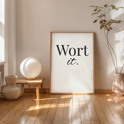 minimalist typography poster worth it quote