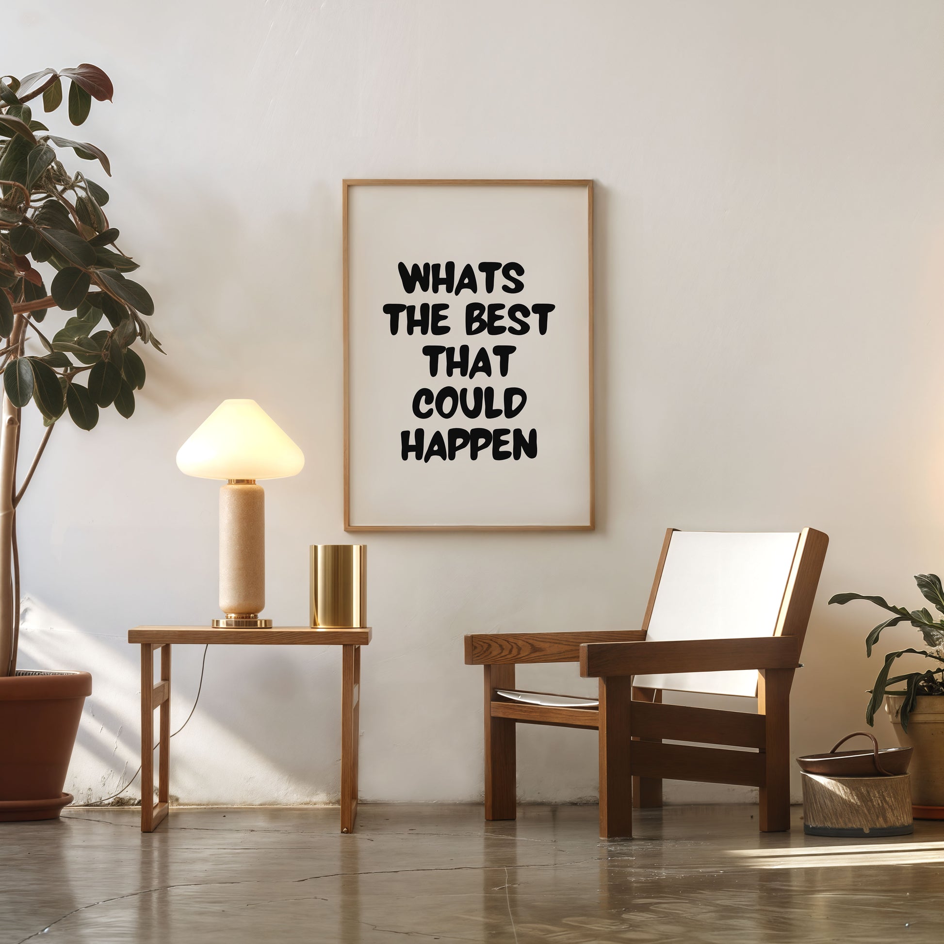 minimalist inspirational typography poster whats the best that could happen