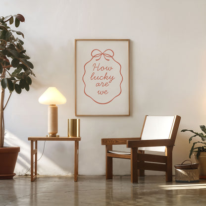 how lucky are we inspirational typography wall art