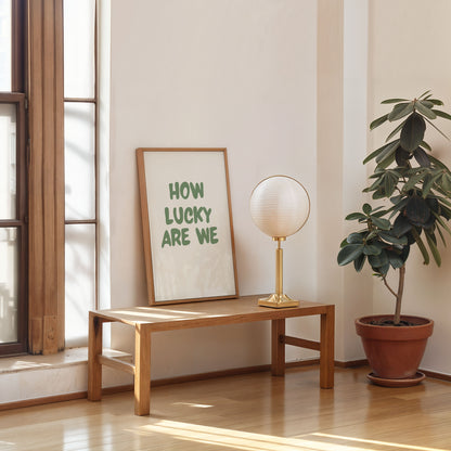 How lucky are we (Copy) (Copy)