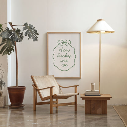 minimalist inspirational quote poster how lucky are we