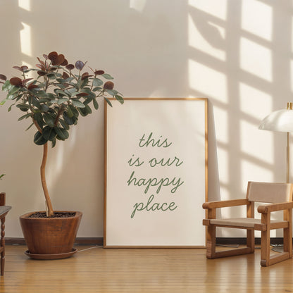 this is our happy place wall art minimalist quote poster