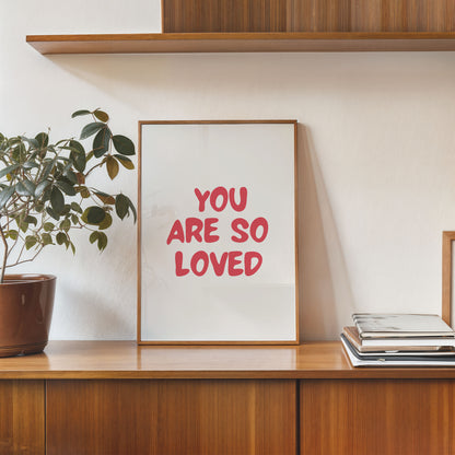 you are so loved wall art minimalist inspirational quote poster modern home decor